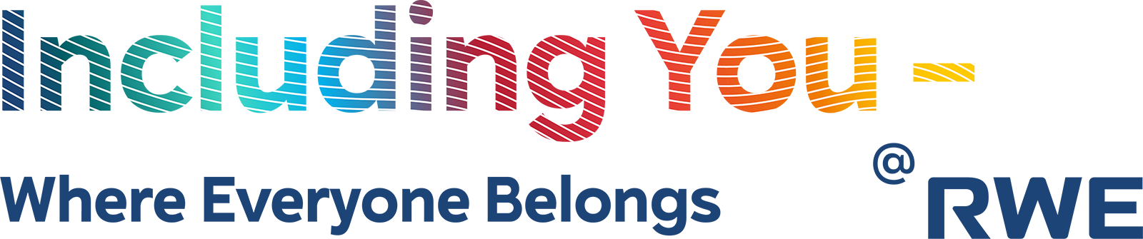 Bunter Schriftzug Including You - Where Everyone Belongs @ RWE