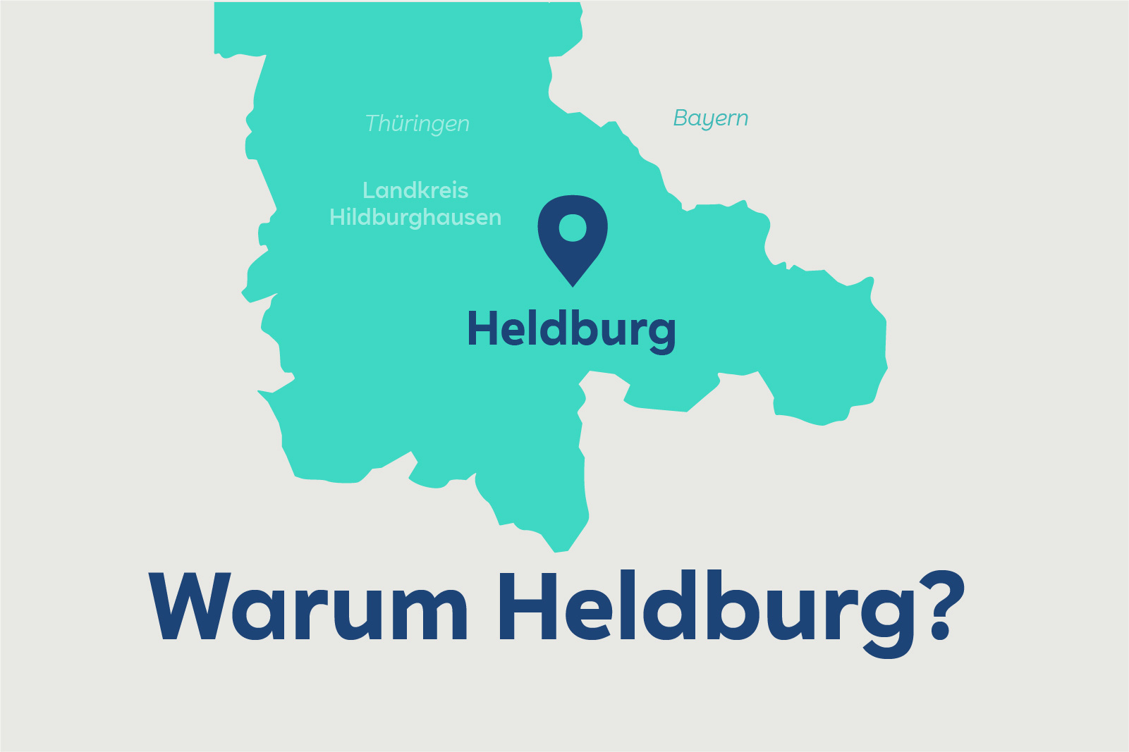 Eine Karte, die Heldburg in Thüringen hervorhebt, mit der Frage 'Warum Heldburg?' darunter.