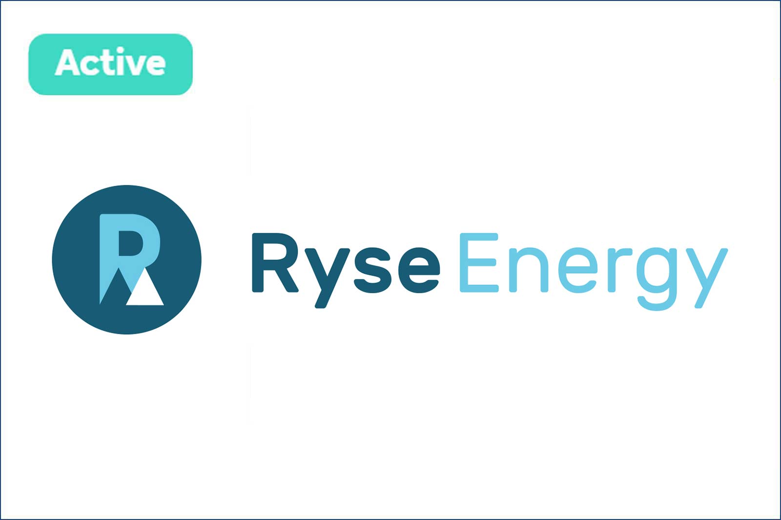 A graphic showing the 'Active' status in a light green box and the RyseEnergy logo, featuring a stylised 'R' and text.