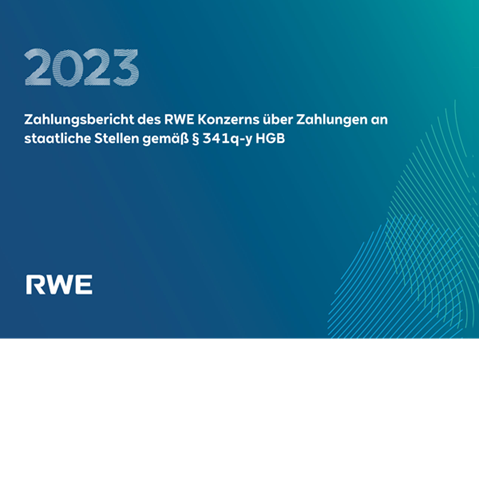 2023 Zahlungsbericht des RWE Konzerns über Zahlungen an staatliche Stellen gemäß § 341q-y HGB.