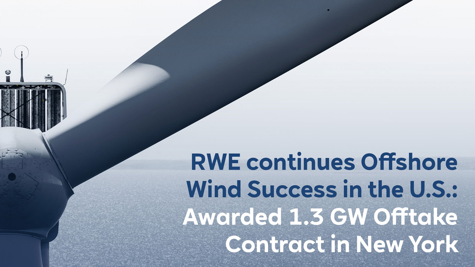 A wind turbine with a large blade and a view of the ocean. RWE announces a 1.3 GW offtake contract in New York.