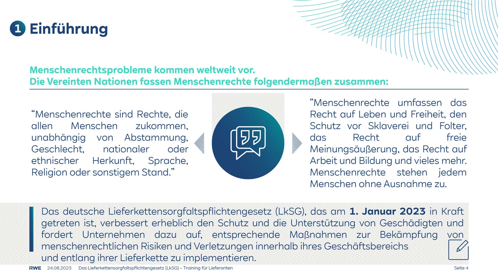 Einführung in Menschenrechtsprobleme, die zentrale Rechte skizziert und das am 1. Januar 2023 in Kraft tretende deutsche Lieferkettengesetz.
