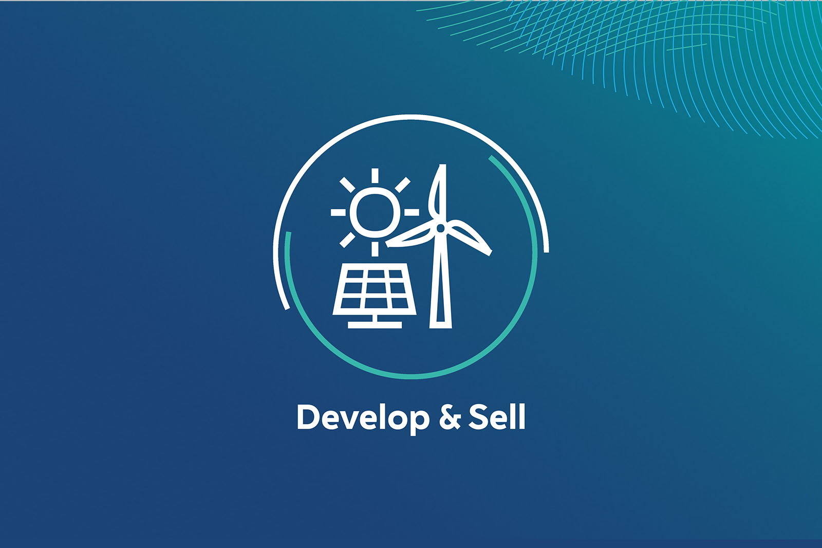 A white circular icon showing sun, solar panel and wind turbine centered on a teal and deep-blue gradient background above the text "Develop & Sell".
